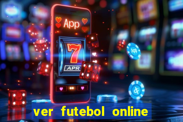 ver futebol online ao vivo